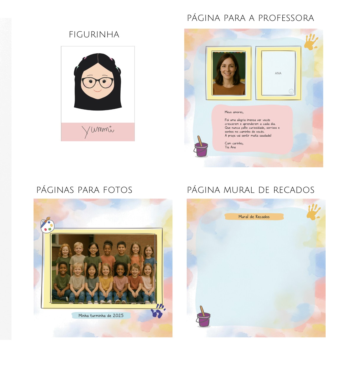 Figurinha, página para a professora, páginas para fotos e mural de recados
